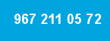 967 211 05 72